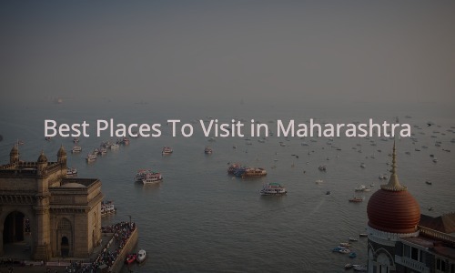 Read more about the article Best Places to Visit in Maharashtra